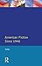 American Fiction Since 1940 (Longman Literature In English Series)