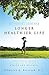 Longer Healthier Life by Douglas G. Pfeiffer