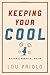 Keeping Your Cool: A Teen's Survival Guide