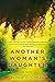 Another Woman's Daughter by Fiona Sussman