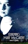 Exhuming Mary McCarthy by Jessica Lamirand