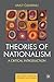 Theories of Nationalism : A...