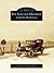 The Lincoln Highway Across Indiana (Images of America: Indiana)