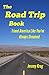 The Road Trip Book: Travel America Like You've Always Dreamed