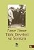 Türk Devrimi ve Sonrası