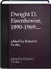 Dwight D. Eisenhower, 1890-1969: Chronology, Documents, Bibliographical Aids. Dwight D. Eisenhower, 1890-1969: Chronology, Documents, Bibliographical Aids.