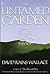 Untamed Garden and Other Pe...