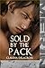 Sold by the Pack (The Wolves of Orleans #2)