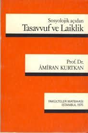 Sosyolojik Açıdan Tasavvuf ve Laiklik