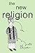 The New Religion