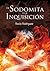 El sodomita y la Inquisición by Rocío Rodríguez