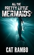 All the Pretty Little Mermaids
