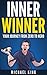 Inner Winner: Your Journey from Zero to Hero: Gaining Confidence, Self-Esteem and Success using NLP, Visualization and Affirmations