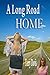 A Long Road Home (The Ashmore Grange Series)