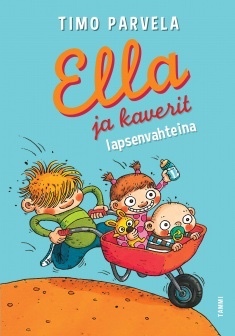 Ella ja kaverit lapsenvahteina (Hardcover)