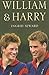 William & Harry