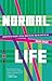 Normal Life: Administrative Violence, Critical Trans Politics, and the Limits of Law