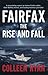 Fairfax: The Rise and Fall