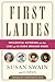 First Ladies: Presidential ...