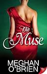 The Muse by Meghan O'Brien The Muse by Meghan O'Brien
