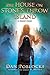 The House on Stone's Throw Island by Dan Poblocki The House on Stone's Throw Island by Dan Poblocki