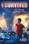 I Survived the Joplin Tornado, 2011 (I Survived, #12)