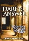 Dare to Answer: 8 Questions that Awaken Your Faith