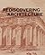 Rediscovering Architecture: Paestum in Eighteenth-Century Architectural Experience and Theory (Paul Mellon Centre for Studies in British Art)