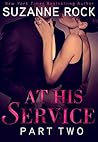 At His Service by Suzanne Rock At His Service by Suzanne Rock