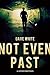 Not Even Past (Jackson Donne, #3)