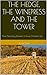 The Hedge, The Winepress an...