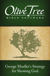 George Mueller's Strategy for Showing God