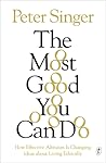 The Most Good You Can Do by Peter Singer