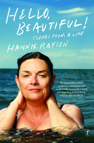 Hello Beautiful!: Scenes from a Life