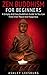 Zen Buddhism For Beginners: A Simple and Easy Buddhism Guide to Finding Your Inner Peace and Happiness