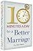 10 Minutes A Day To a Better Marriage