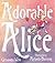 Adorable Alice