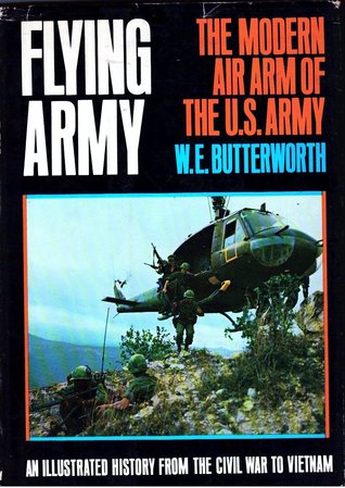 Flying Army: The Modern Air Arm Of The U.S. Army (Hardcover)