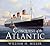 Conquest of the Atlantic: Cunard Liners of the 1950s and 1960s