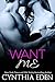 Want Me (Dark Obsession, #2)