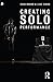 Creating Solo Performance