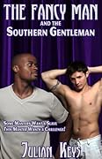 Fancy Man and the Southern Gentleman