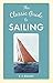 The Classic Guide To Sailing