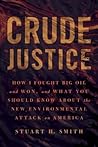 Crude Justice: Ho...