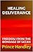 Healing Deliverance: Freedom from the Bondage of Satan