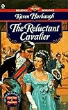 The Reluctant Cavalier (Signet Regency Romance)