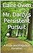 Mr. Darcy's Persistent Purs...