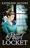 The Pearl Locket by Kathleen McGurl