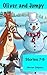 Oliver and Jumpy, Stories 7-9