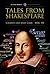 Tales from Shakespeare, Vol. III (Illustrated) (Shakespeare for young readers Book 3)